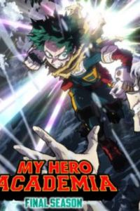 MY HERO ACADEMIA FINAL SEASON